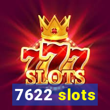 7622 slots